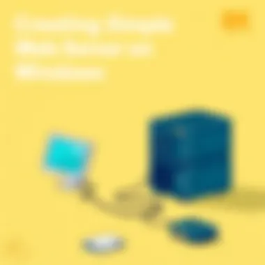 Magnificent Building a Simple Web Server for Windows Magnificent Building a Simple Web Server for Windows